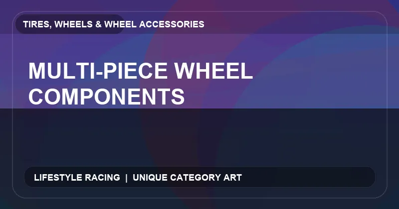 Multi-Piece Wheel Components